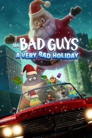The Bad Guys A Very Bad Holiday (2023) วายร้ายพันธุ์ดี ฉลองเทศกาลป่วน