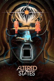 Altered States (1980) เจาะจิต