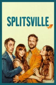 Splitsville (2025) สปลิตส์วิลล์ หนังตลกไม่ค่อยโรแมนติก