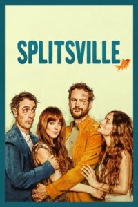 Splitsville (2025) สปลิตส์วิลล์ หนังตลกไม่ค่อยโรแมนติก