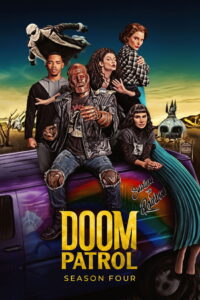 Doom Patrol Season 4 ครบทุกตอน พากย์ไทย