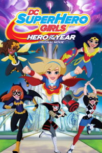 DC Super Hero Girls Hero of the Year (2016) แก๊งค์สาว ดีซีซูเปอร์ฮีโร่ ฮีโร่แห่งปี