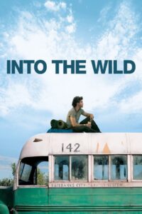 Into the Wild (2007) เข้าป่าหาชีวิต