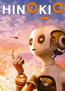 Hinokio (2005) ฮิโนคิโอะ สื่อรักสมองกล