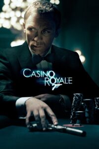 James Bond 007 Casino Royale (2006) พยัคฆ์ร้ายเดิมพันระห่ำโลก