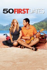 50 First Dates (2004) 50 เดท จีบเธอไม่เคยจำ