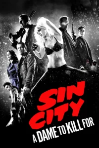 Sin City 2 A Dame to Kill For (2014) ขบวนโหด นครโฉด