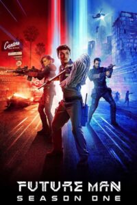 Future Man Season 1 ครบทุกตอน พากย์ไทย