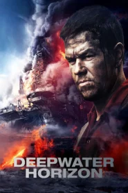 Deepwater Horizon (2016) ฝ่าวิบัติเพลิงนรก