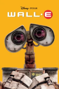 WALL·E (2008) วอลล์ อี หุ่นจิ๋วหัวใจเกินร้อย