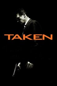 Taken 1 (2008) เทคเคน 1 สู้ไม่รู้จักตาย