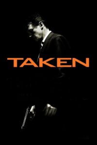 Taken 1 (2008) เทคเคน 1 สู้ไม่รู้จักตาย