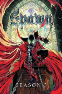 Todd McFarlanes Spawn Season 3 ครบทุกตอน ซับไทย