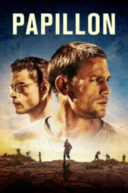 Papillon (2017) ปาปิยอง หนีตายเเดนดิบ