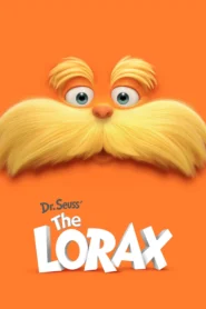 Dr.Seuss The Lorax (2012) คุณปู่โรแลกซ์ มหัศจรรย์ป่าสีรุ้ง