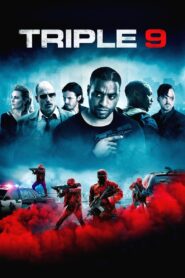 Triple 9 (2016) ยกขบวนปล้น