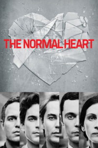 The Normal Heart (2014) จงกล้า ยืนหยัด และ ฮึกเหิม