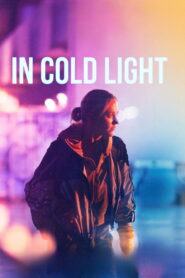 In Cold Light (2025) อิน โคลด์ ไลต์