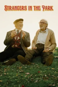 Strangers in the Park (2026) คนแปลกหน้าในสวน