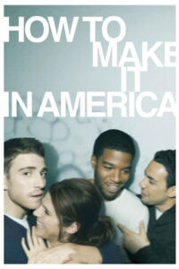 How to Make It in America Season 1 ครบทุกตอน พากย์ไทย