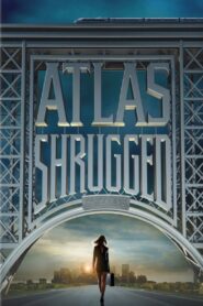 Atlas Shrugged 1 (2011) อัจฉริยะรถด่วนล้ำโลก