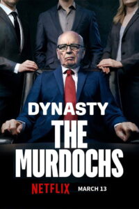 Dynasty The Murdochs ไดนาสตี้ ตระกูลเมอร์ด็อค พากย์ไทย