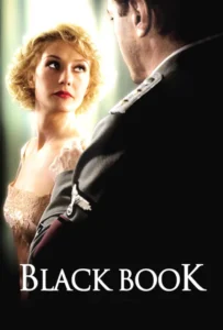 Black Book (2006) บัญชีดำ เธอกล้าสู้