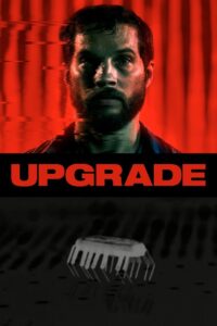 Upgrade (2018) อัพเกรด