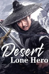 Desert Lone Hero (2025) ฮีโร่ทะเลทราย