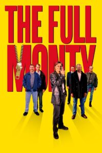 The Full Monty (1997) เดอะ ฟูล มอนตี้ ผู้ชายจ้ำเบ๊อะ