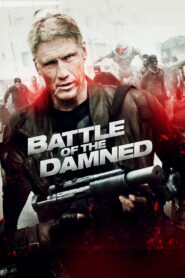 Battle Of The Damned (2013) สงครามจักรกลถล่มกองทัพซอมบี้