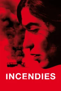 Incendies (2010) ย้อนรอยอดีตไม่มีวันลืม
