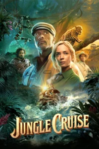 Jungle Cruise (2021) ผจญภัยล่องป่ามหัศจรรย์