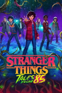 Stranger Things Tales From 85 สเตรนเจอร์ ธิงส์ เรื่องเล่าจากปี 85 พากย์ไทย