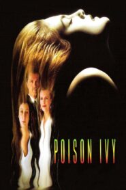 Poison Ivy (1992) พอยซั่น ไอวี่ อิ่มอันตรายไปทั้งตัว