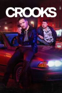 Crooks Season 1 ครบทุกตอน พากย์ไทย