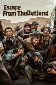 Escape from the Outland (2025)