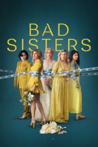 Bad Sisters Season 2 ครบทุกตอน ซับไทย