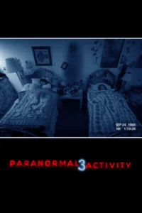 Paranormal Activity 3 (2011) เรียลลิตี้ ขนหัวลุก 3