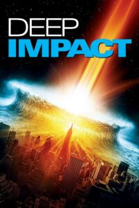 Deep Impact (1998) วันสิ้นโลก ฟ้าถล่มแผ่นดินทลาย