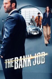 The Bank Job (2008) เปิดตำนานปล้นบันลือโลก