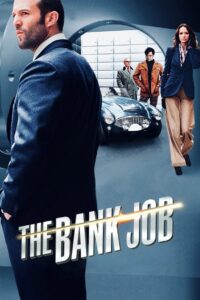 The Bank Job (2008) เปิดตำนานปล้นบันลือโลก