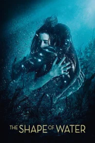 The Shape of Water (2017) เดอะ เชพ ออฟ วอเทอร์