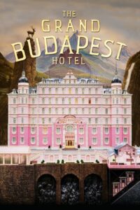 The Grand Budapest Hotel (2014) คดีพิสดารโรงแรมแกรนด์บูดาเปสต์