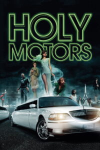 Holy Motors (2012) วันพิลึกของนายพิลั่น