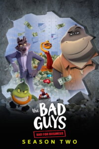 The Bad Guys Breaking In Season 2 ครบทุกตอน พากย์ไทย