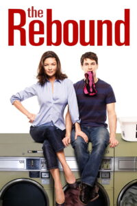 The Rebound (2009) เผลอใจใส่เกียร์ รีบาวด์