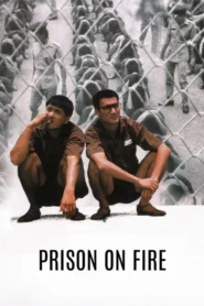 Prison on Fire (1987) เดือด 2 เดือด