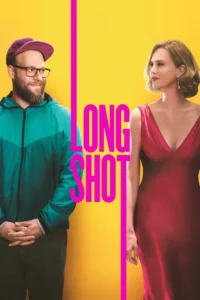 Long Shot (2019) นายโคตรแน่ขอจีบตัวแม่หน่อย