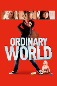 Ordinary World (2016) ร็อกให้พังค์ พังให้สุด